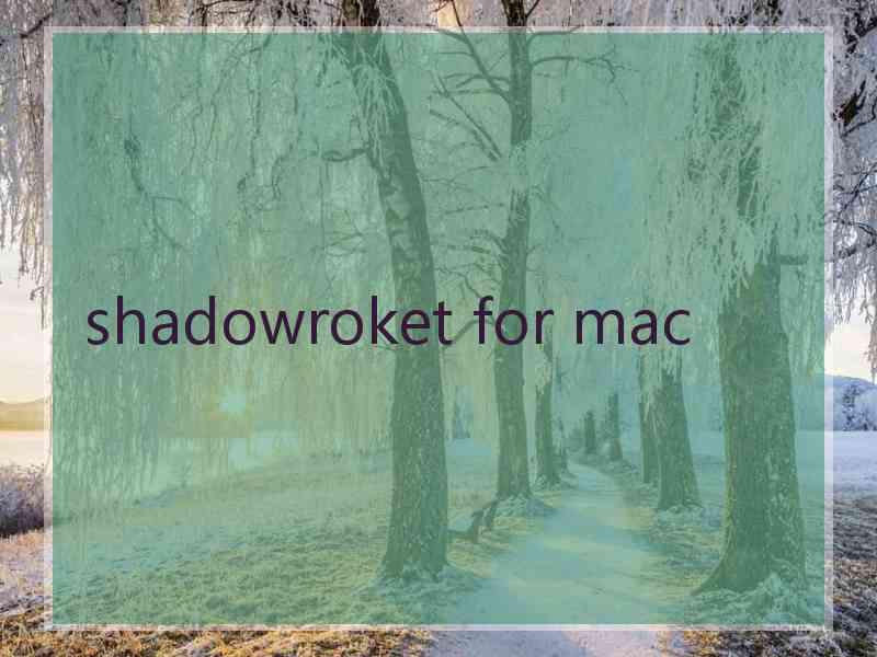 shadowroket for mac